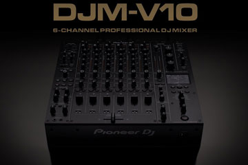 CRAFT YOUR SOUND: Pioneer presenteert de DJM-V10!
